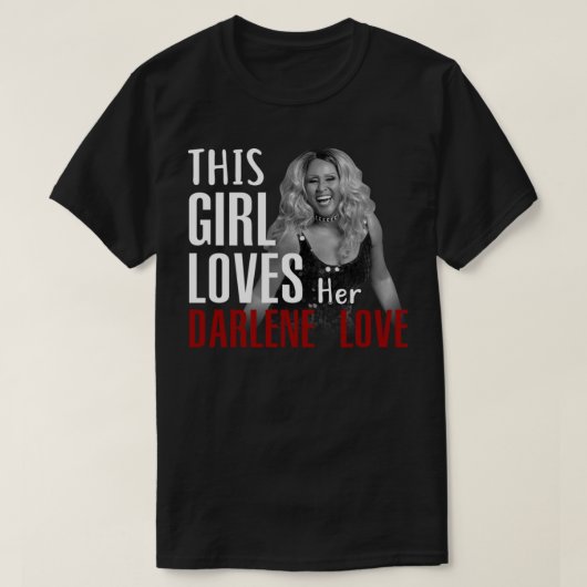 Cette Fille aime son T-shirt classique Darlene Lov (Design devant)