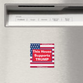 Cette maison soutient TRUMP Patriotique Magnet (In Situ (Lave-vaisselle))