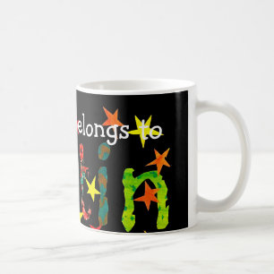 'Cette Mug appartient à Justin' Mug