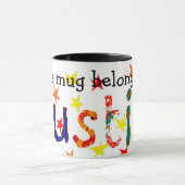 'Cette Mug appartient à Justin' Ringer Mug (Centre)