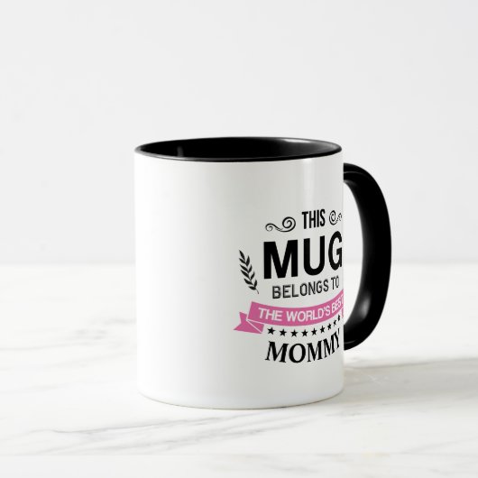 Cette Mug Belong's To World's Best Maman Custom (Devant droit)