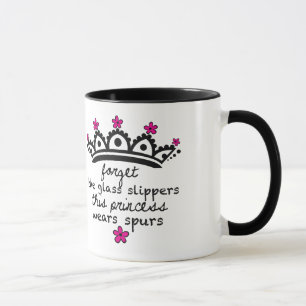 Cette princesse Wears Spurs- Mug
