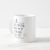 Cette tasse a mes germes dessus (Devant gauche)