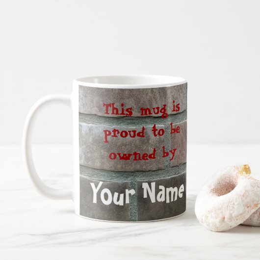 Cette tasse est fière d'appartenir à vous ! (Avec donut)