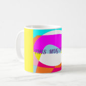 Cette tasse est mon logo message couleurs mixtes d (Devant gauche)