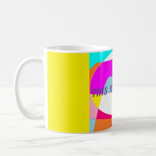 Cette tasse est mon logo message couleurs mixtes d (Gauche)