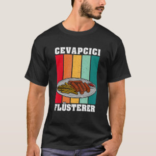 Cevapcici Kebab Balkan cuisine 14 T-shirt