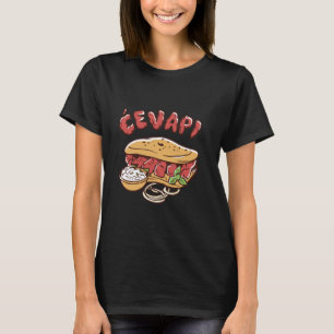 Cevapi Balkan Specialty Cevapcici Eten Balkan cui T-shirt