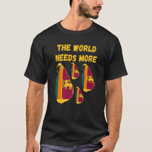Ceylonese Mensen De Wereld Heeft Meer Ceylon Sri L T-shirt