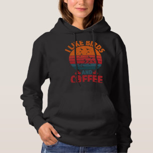 CF koffie Ik hou van vogels en koffie cafeïne vers Hoodie