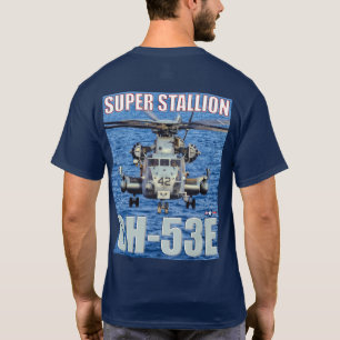 CH-53E SUPERSTALLION T-SHIRT