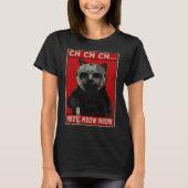 CH CH CH...Meow Meow T-shirt (Voorkant)