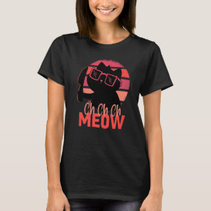 Ch Ch Ch Meow Scary Halloween Cat Horror Slasher K T-shirt