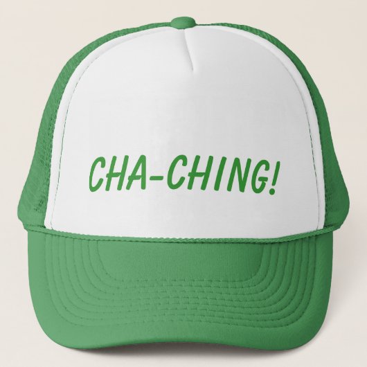 CHA-CHING ! Casquette (Devant)