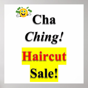 Cha Ching Haircut Poster Matte