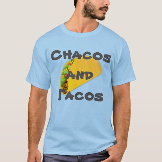 Chacos en Tacos T-shirt (Voorkant)