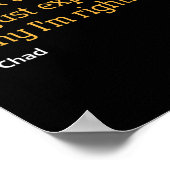 Chad Gift Quote Grappige Verjaardag Gepersonalisee Poster (Hoek)