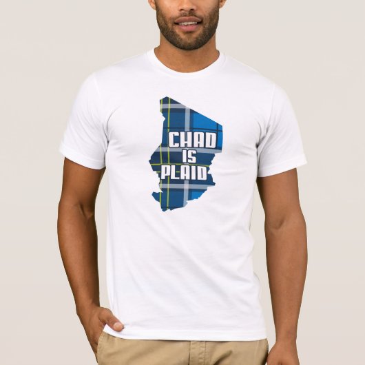 Chad is Pset T-shirt (Voorkant)