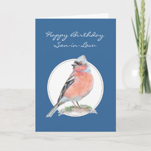 Chaffinch, Happy Birthday Son-in-law, Bird Kaart