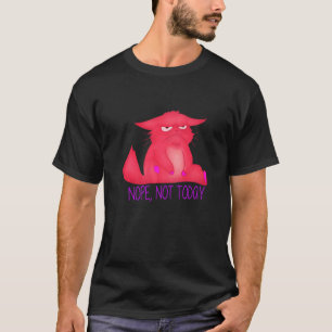 Chagrijnig Uitziende Roze Kat Nee Niet Vandaag T-shirt