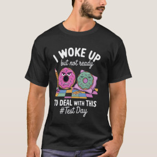 Chagrijnige Donut Met Potlood Voor Toetsdag T-shirt