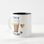 Chai is life. Try Chai Tea latte Indians and Pakis Tweekleurige Koffiemok (Voorkant links)