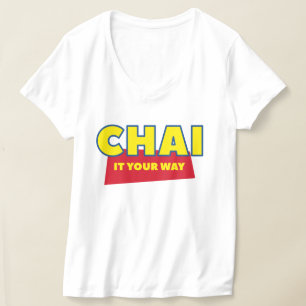 Chai it Your Way grappige Indische Desi T-shirt De