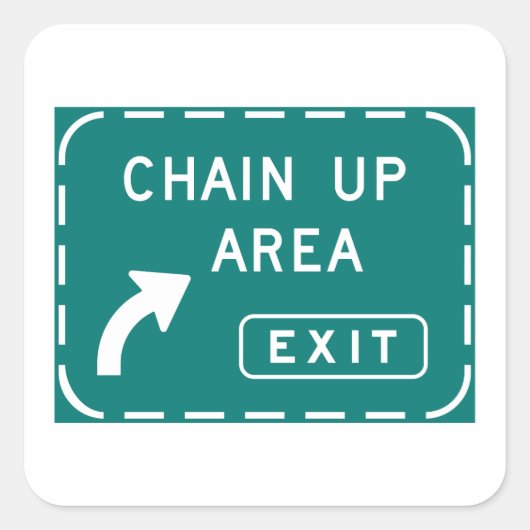 Chain Up Area Road Sign Vierkante Sticker (Voorkant)
