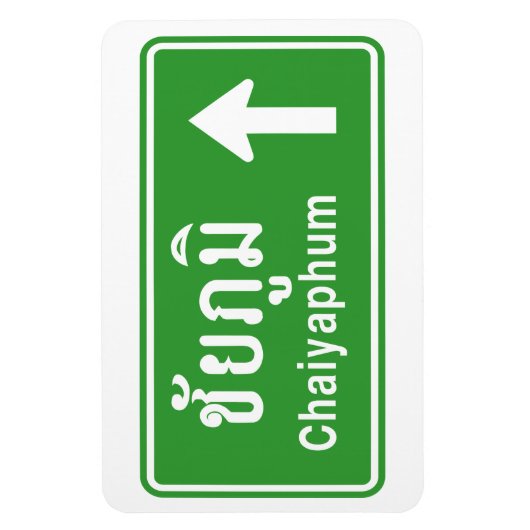 Chaiyaphum voor ⚠ Thai verkeersbord ⚠ Magneet (Verticaal)