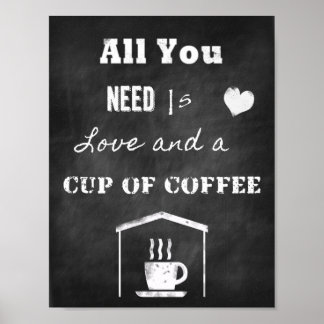 Chalk Inspirerend citaat over liefde en koffie Poster
