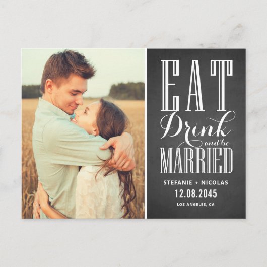 Chalkboard Eet Drink en wees getrouwd Save the Dat Aankondigingskaart (Voorkant)