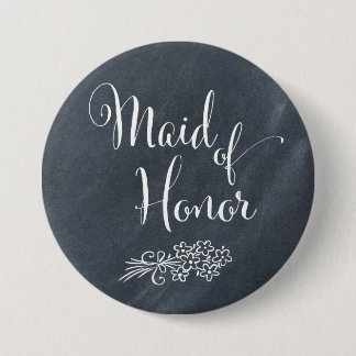 Chalkboard Maid of Honor Button
