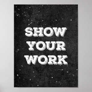 Chalkboard-Show Uw werkklaslokaal Poster