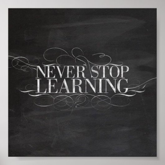 CHALKBOARD STOPT NOOIT HET LEREN ADVICE GEZEGDEN M POSTER (Voorkant)