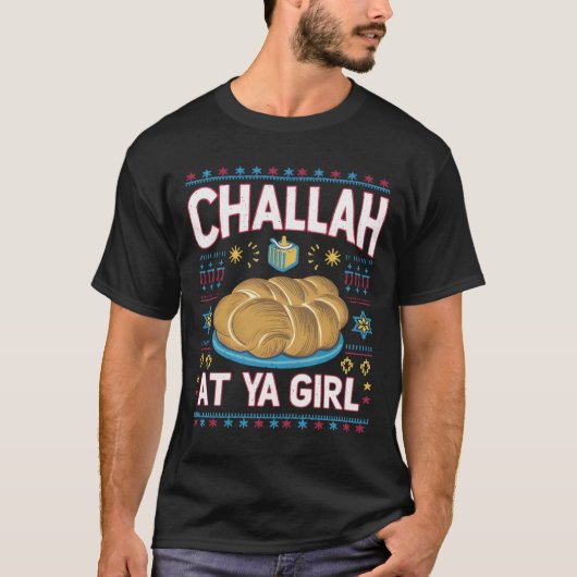 Challah op Ya Meisje Grappige Chanoeka Eten Chanoe T-shirt (Voorkant)