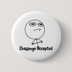 Challenge Accepted Black & White-tekst Ronde Button 5,7 Cm