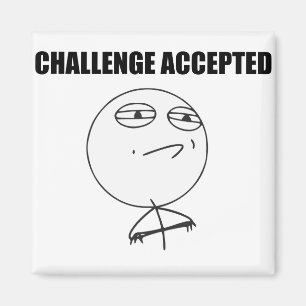 Challenge Accepted Rage Face Comic Meme Magneet