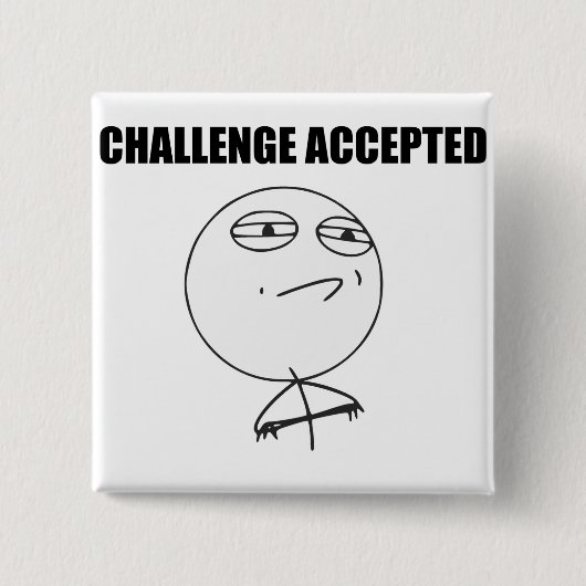 Challenge Accepted Rage Face Comic Meme Vierkante Button 5,1 Cm (Voorkant)