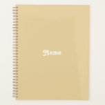 chameau personnalisé beige nom personnalisé année<br><div class="desc">Personnalisé chameau beige nom personnalisé,  texte,  initiales,  monogramme ou année mignon élégant Planner. Texte blanc personnalisé sur chameau beige uni couleur uni arrière - plan.</div>