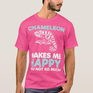 Chameleon maakt me blij grappige reptielenliefhebb t-shirt