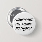 Chameleonic Life Forms Ronde Button 5,7 Cm (Voorkant /achterkant)