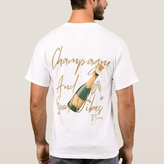 CHAMPAGNE EN GOEDE VIBES WIT T-SHIRT (Achterkant)