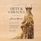 Champagne gouden jurk Fabulous 50ste verjaardag Acryl Uitnodigingen (Voorkant)