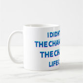Champagne Life Quote Mug (Gauche)