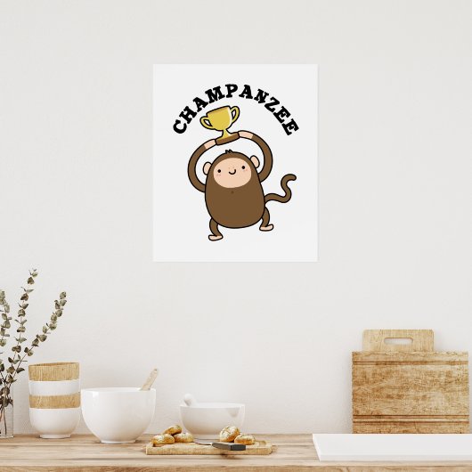 Champanzee Funny Champion Chimpanzee Pun Poster (Keuken)