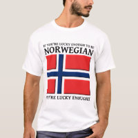 Chanceux d'être norvégien T-shirt