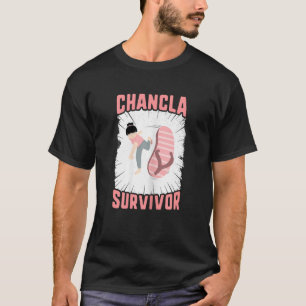Chancla Survivor Moeder Sarcastisch Sandaal Flip F T-shirt