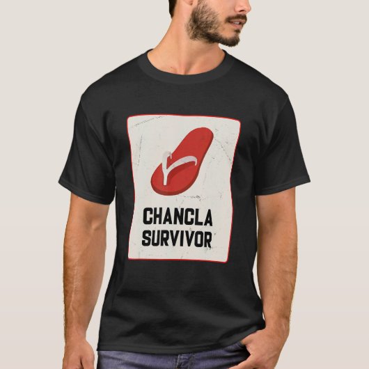 Chancla Survivor  Spanish Joke T-shirt (Voorkant)