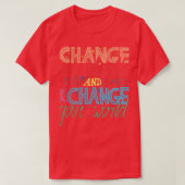 change your thoughts change your world motivationa t-shirt (Design voorkant)