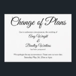"Changement de plan" Reporté Faire-part Mariage<br><div class="desc">Voici une carte simple et élégante pour avertir vos invités s'il est nécessaire de changer votre date de mariage. Utilisez les champs modèles pour ajouter vos détails personnels et faire de ce design unique et moderne votre propre. L'arrière - plan blanc peut être changé à n'importe quelle couleur que vous...</div>